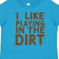 thumbnail image 4 of Inktastic I Like Playing in the Dirt Boys or Girls Toddler T-Shirt, 4 of 5