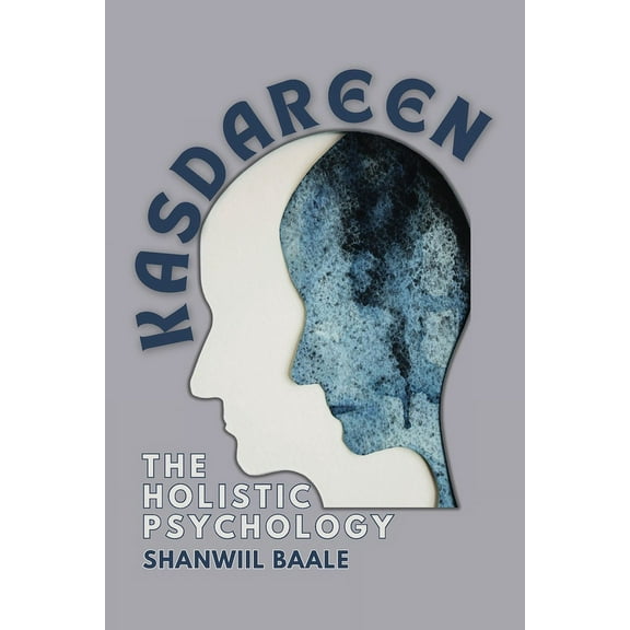 Kasdareen. The Holistic Psychology, (Paperback)