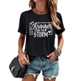 thumbnail image 2 of Ankishi Funny Womens T Shirts Stronger Than The Storm Fashion Casual T Shirt Summer Loose Fit Clothes for Travel Dating, 2 of 7