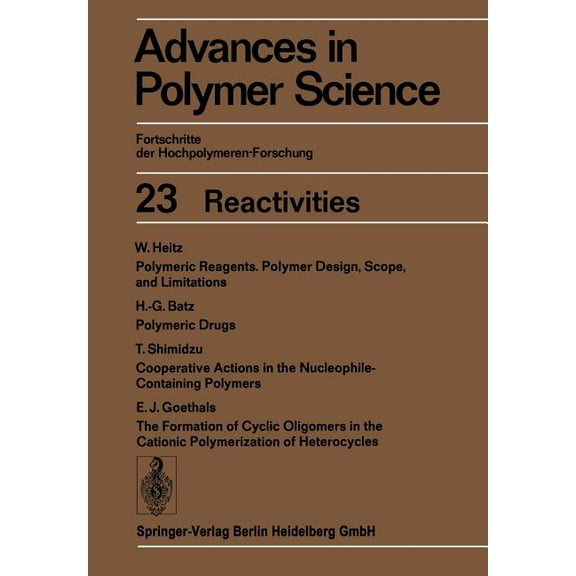 Advances in Polymer Science Reactivities, Book 23, (Paperback)