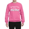 thumbnail image 2 of Wild Bobby My Favorite People Call Me MeMe Mother's Day Unisex Crewneck Graphic Sweatshirt, Neon Pink, 3X-Large, 2 of 5