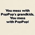 thumbnail image 3 of CafePress - Don't Mess With Poppop's Grandkids! Light T Shirt - Men's Classic Graphic T-Shirt, 3 of 4