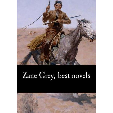 Zane Grey, Best Novels (Best Jo Nesbo Novels)
