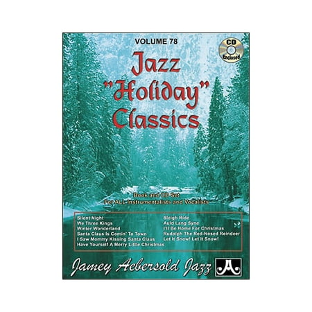 Jamey Aebersold Volume 78 - Jazz Holiday Classics - Play-Along Book and CD Set