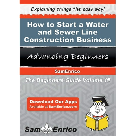 How to Start a Water and Sewer Line Construction Business - (Best Root Killer For Sewer Lines)