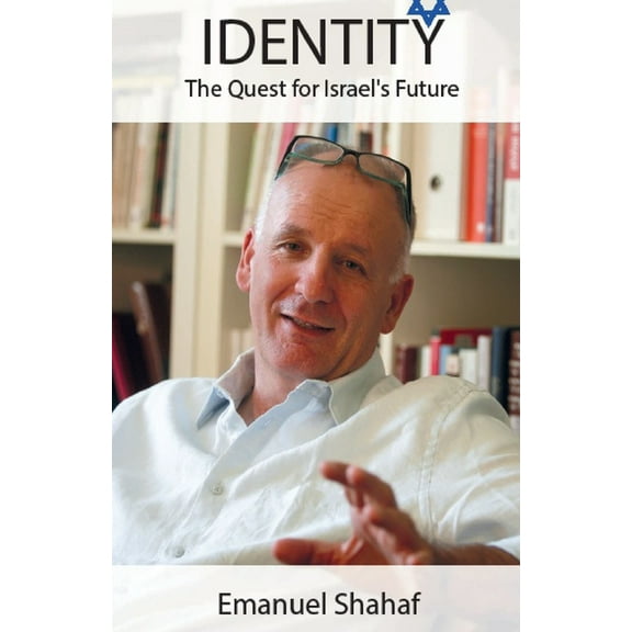 Identity : The Quest for Israel's Future (Paperback)