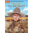 thumbnail image 1 of Pre-Owned What Was the Wild West? (Unknown) 0399544267 9780399544262, 1 of 1