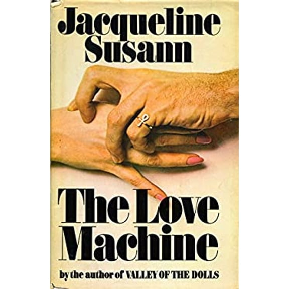 Pre-Owned The Love Machine (Hardcover) 9780671202279