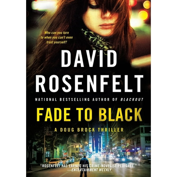 Doug Brock Fade to Black: A Doug Brock Thriller, Book 2, (Paperback)