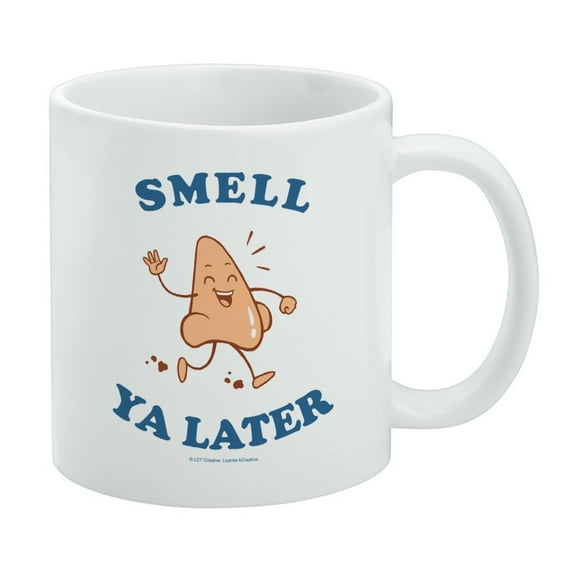 Smell Ya Later See Nose Funny Humor White Mug