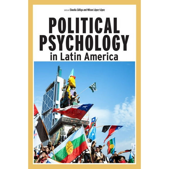 Psychology in Latin America: Political Psychology in Latin America (Paperback)