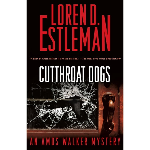 Amos Walker Novels: Cutthroat Dogs : An Amos Walker Mystery (Series #29) (Hardcover)