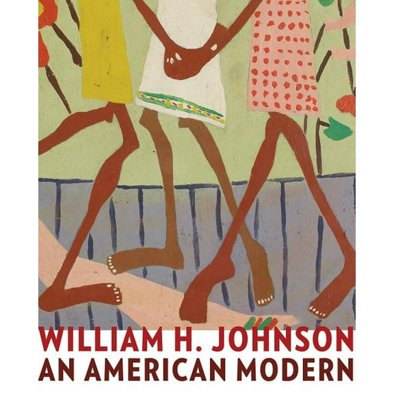 William H. Johnson: An American Modern, (Paperback)