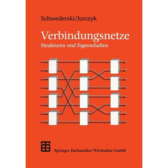 Mathematik FÃ¼r Ingenieure Und Naturwisse Verbindungsnetze: Strukturen Und Eigenschaften, (Paperback)