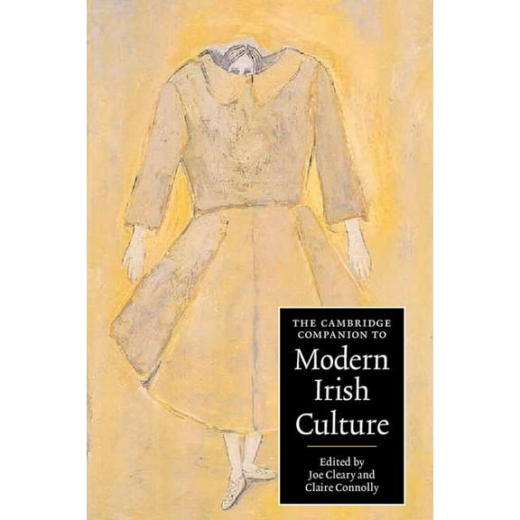 Cambridge Companions to Culture The Cambridge Companion to Modern Irish Culture, (Paperback)