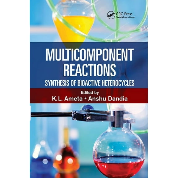 Multicomponent Reactions: Synthesis of Bioactive Heterocycles, (Paperback)