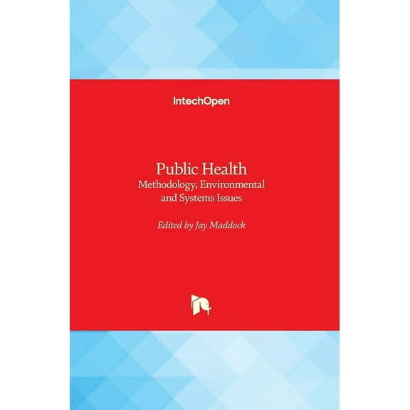 Public Health: Methodology, Environmental and Systems Issues (Hardcover)