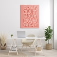 thumbnail image 2 of Stupell Industries Don't Quit Your Day Dream Bold Pink Typography, 36 x 48, Designed by Kristina Hultkrantz, 2 of 6