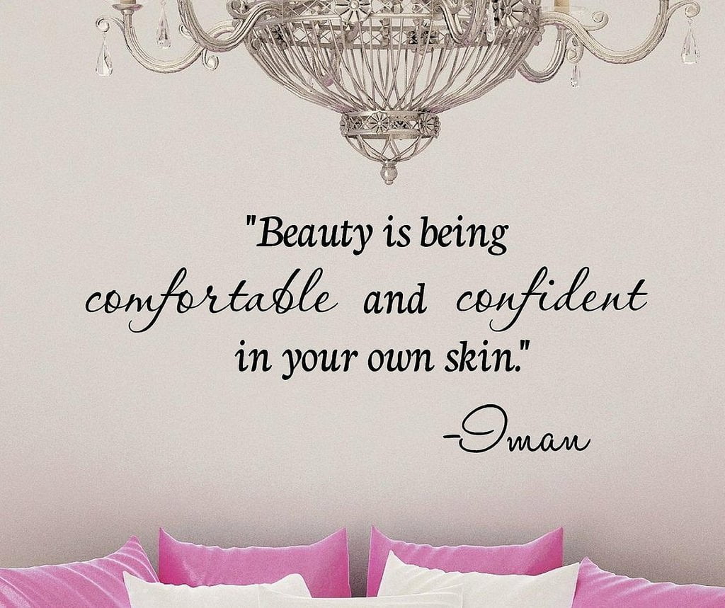 Beauty Is Being Comfortable And Confident In Your Own Skin Vinyl Wall
