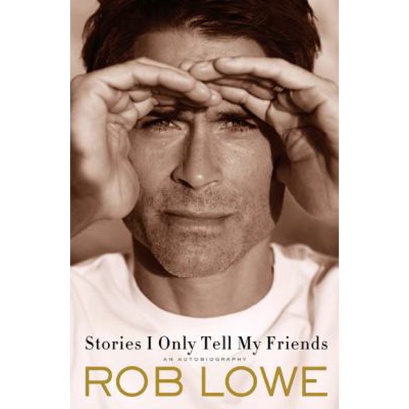 Pre-Owned Stories I Only Tell My Friends: An Autobiography (Hardcover) 080509329X 9780805093292