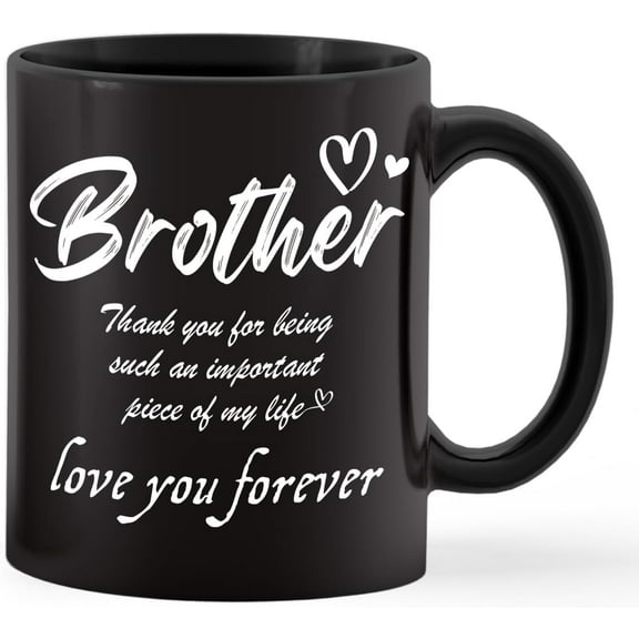Brother Mug, Thank You for Being My Brother Mug, Brother Gifts, Brother Gifts from Brother Sister, Big Little Brother Gifts, Best Brother Gifts, Gifts for Brother Ceramic Coffee Mug 11 oz