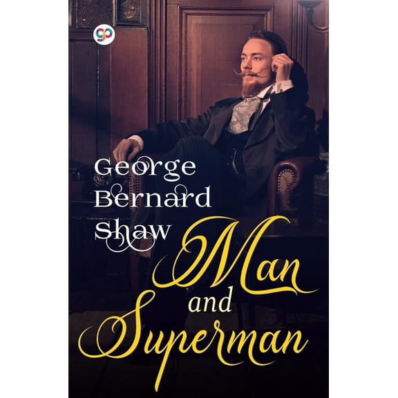 Man and Superman, (Paperback)