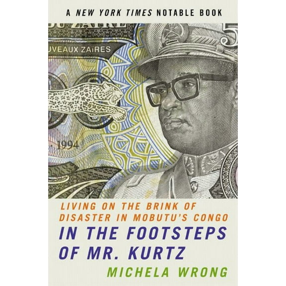In the Footsteps of Mr. Kurtz, (Paperback)