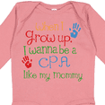 thumbnail image 4 of Inktastic CPA Like Mommy Boys or Girls Long Sleeve Baby Bodysuit, 4 of 5