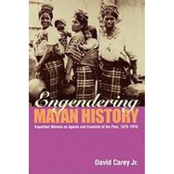 Engendering Mayan History