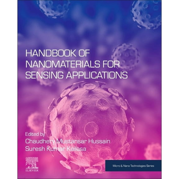 Micro and Nano Technologies Handbook of Nanomaterials for Sensing Applications, (Paperback)