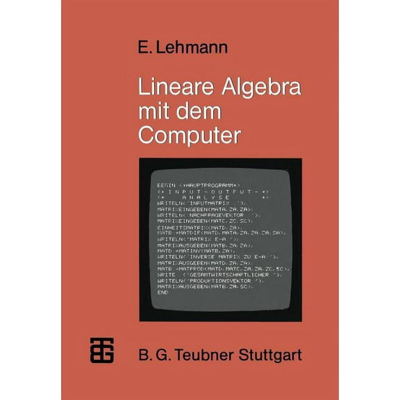Mikrocomputer-Praxis Lineare Algebra Mit Dem Computer, (Paperback)