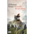 thumbnail image 1 of Libro Historia De Un Piano Tapa Blanda, Autor Ramon Gener, Editorial Destino Mexico, 1 of 2