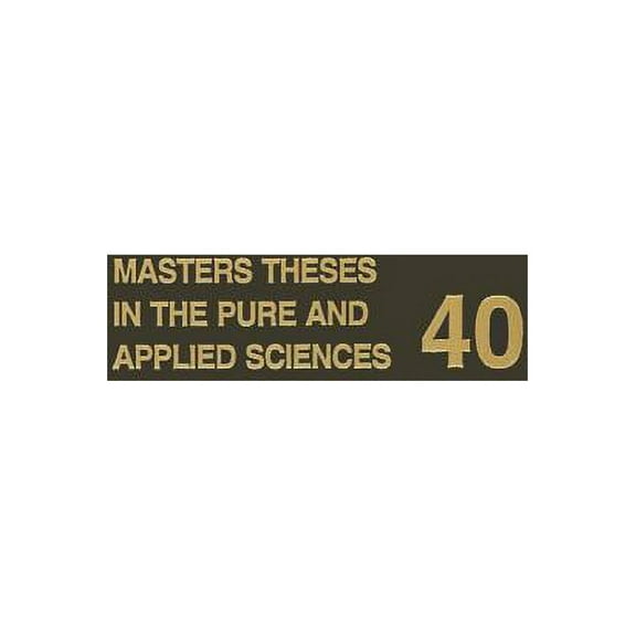 Masters Theses in the Pure and Applied Sciences: Accepted by Colleges and Universities of the United States and Canada V, (Paperback)