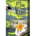 thumbnail image 3 of Flow Through Vessel: How to Master the Habit of Letting God Flow Through You, 3 of 3