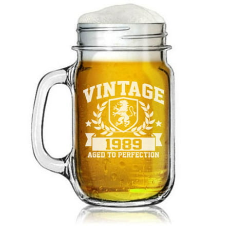 16oz Mason Jar Glass Mug w/ Handle Vintage Aged To Perfection 1989 30th (30th Birthday Present For Best Friend)