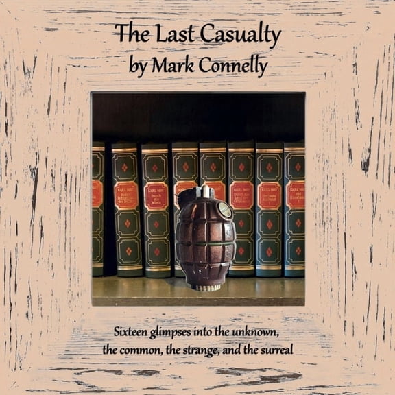 The Last Casualty, (Paperback)
