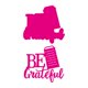 thumbnail image 3 of Troqueles de Corte Metálicos KSAVDFG Be Grateful, 3 of 6