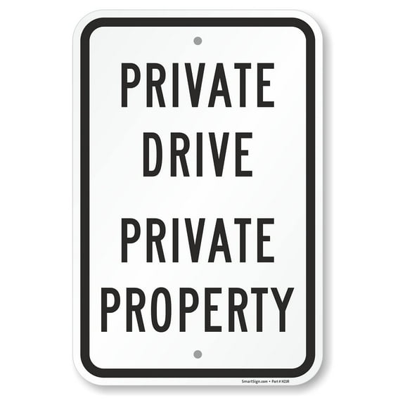 12 x 8 inch "Private Drive - Private Property" Metal Sign