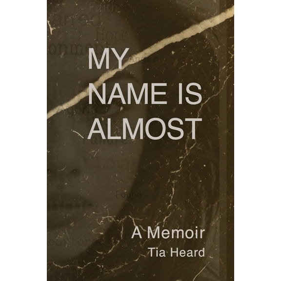 My Name Is Almost: A Memoir, (Paperback)