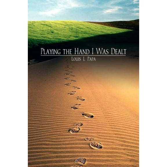 Playing the Hand I Was Dealt (Paperback)