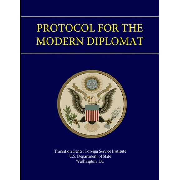 Protocol For the Modern Diplomat (Paperback)