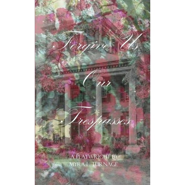 Forgive Us Our Trespasses (Paperback) - Walmart.com - Walmart.com