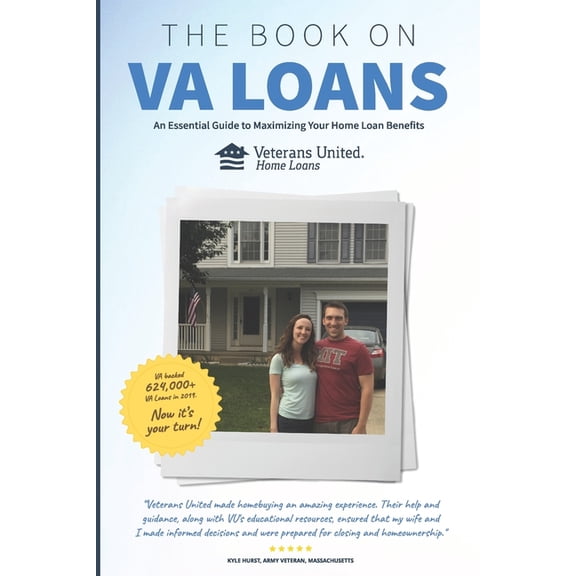 The Book on VA Loans: An Essential Guide to Maximizing Your Home Loan Benefits