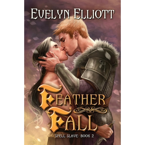 Spell Slave: Feather Fall (Series #2) (Edition 1) (Paperback)