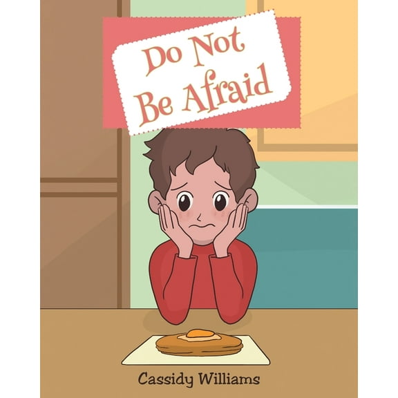 Do Not Be Afraid, (Paperback)