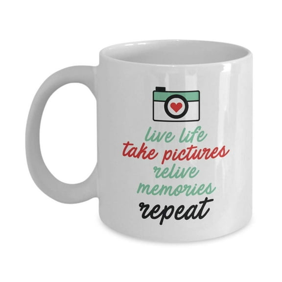 Live Life. Take Pictures. Relive Memories. Repeat. Ceramic Camera Print Coffee & Tea Gift Mug Cup For A Photo Lover & Photographer