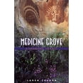 thumbnail image 1 of Pre-Owned Medicine Grove: A Shamanic Herbal (Paperback) 0892816473 9780892816477, 1 of 1