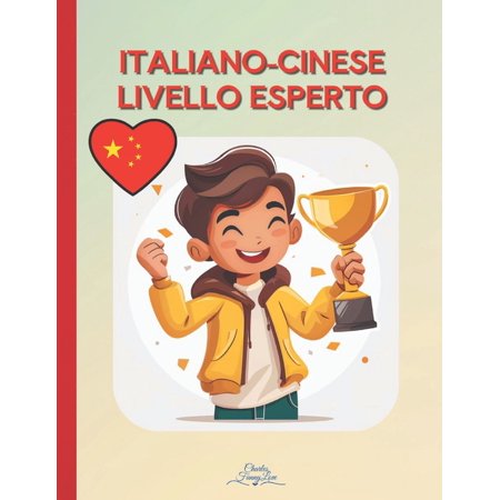 Italiano-Cinese Livello Esperto (Paperback)
