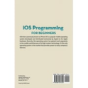 iOS Programming For Beginners: The Ultimate iOS App Developer's Guide, (Paperback)