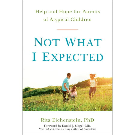 Not What I Expected : Help and Hope for Parents of Atypical (Best Gifts For Expecting Parents)
